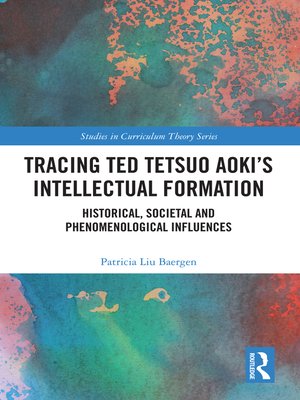 cover image of Tracing Ted Tetsuo Aoki's Intellectual Formation